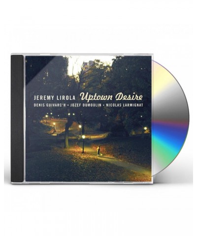 Jeremy Lirola UPTOWN DESIRE CD $16.29 CD