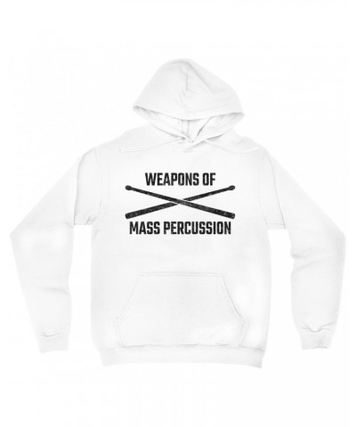 Music Life Hoodie | Weapons Of Mass Percussion Hoodie $4.09 Sweatshirts