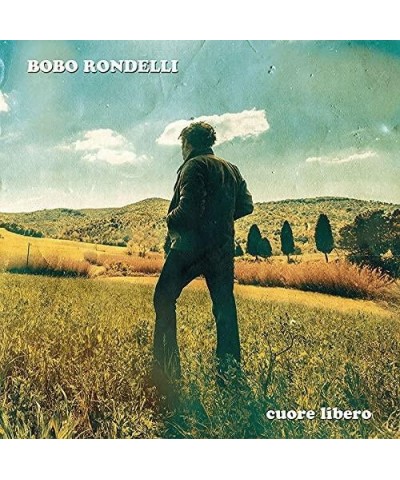 Bobo Rondelli CUORE LIBERO CD $4.18 CD