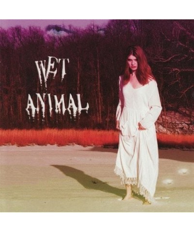 Wet Animal CD $16.19 CD