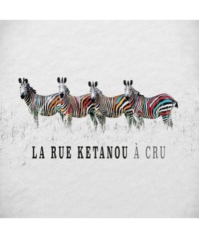 La Rue Kétanou A CRU Vinyl Record $7.80 Vinyl