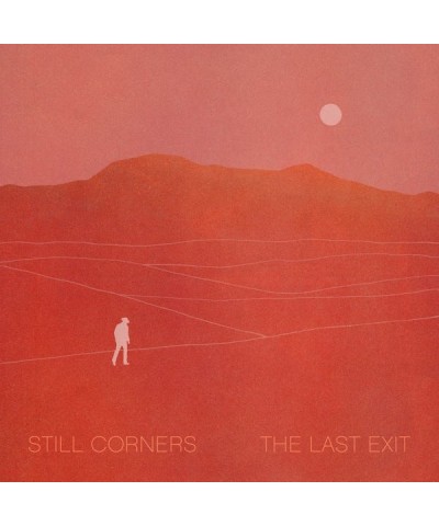 Still Corners LAST EXIT Vinyl Record $11.40 Vinyl