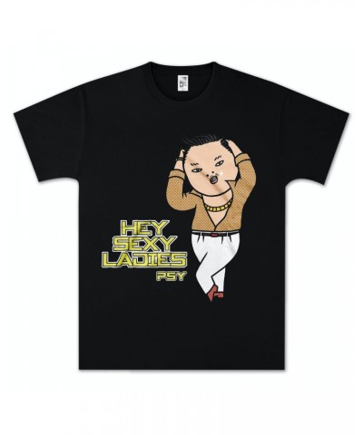 PSY Hey Sexy Ladies T-Shirt $6.38 Shirts