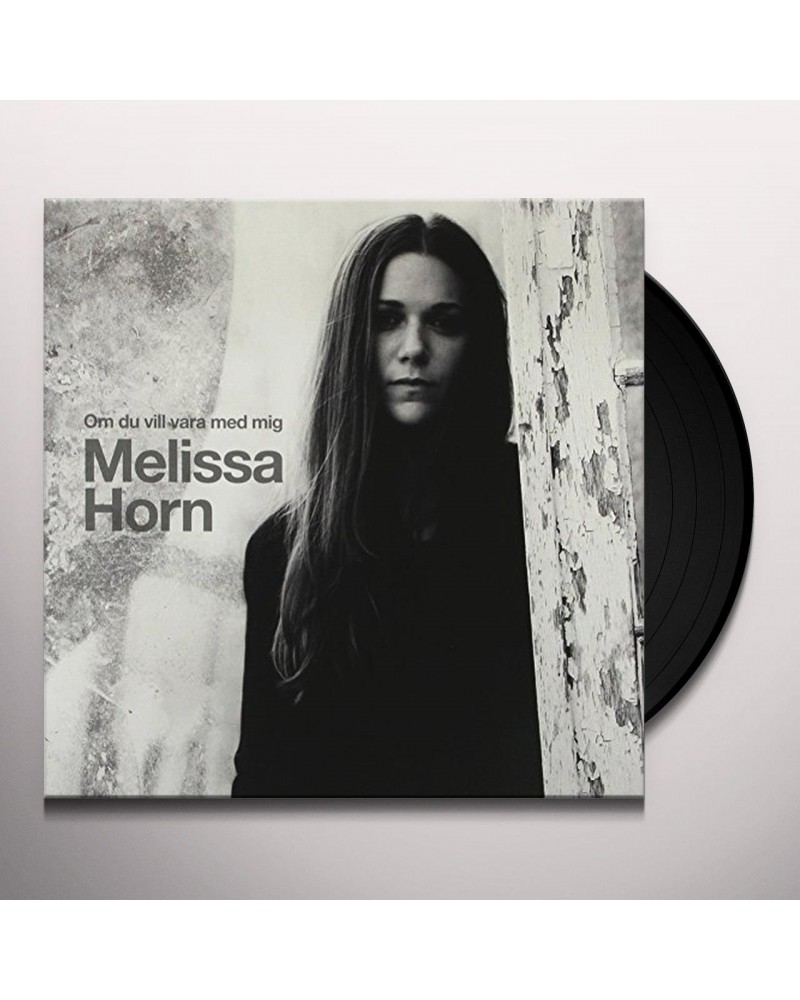 Melissa Horn OM DU VILL VARA MED MIG Vinyl Record - Holland Release $2.99 Vinyl