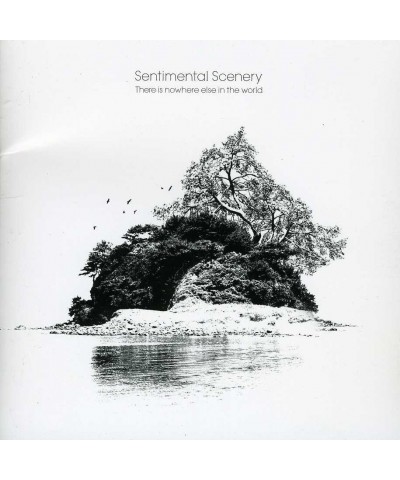 Sentimental Scenery THERE IS NOWHERE ELSE IN THE WORLD CD $12.85 CD