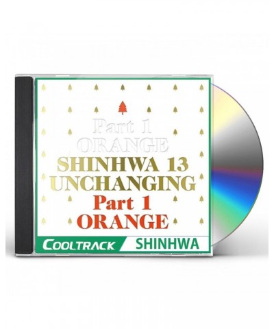 SHINHWA VOL 13 [UNCHANGING PART 1 - ORANGE] CD $12.24 CD