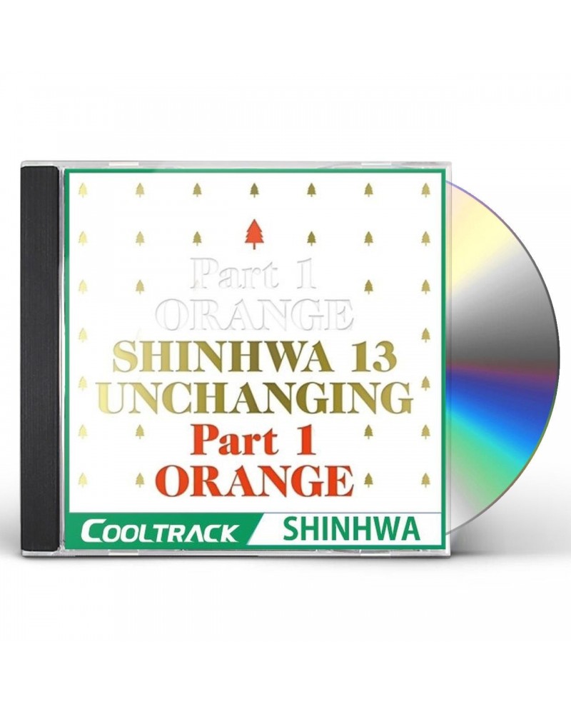 SHINHWA VOL 13 [UNCHANGING PART 1 - ORANGE] CD $12.24 CD