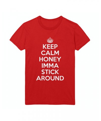 Katy Perry Keep Calm Honey Imma Stick Around T-shirt $6.07 Shirts