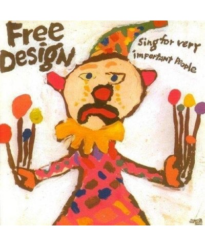 The Free Design SING FOR VERY IMPORTANT PEOPLE CD $7.99 CD