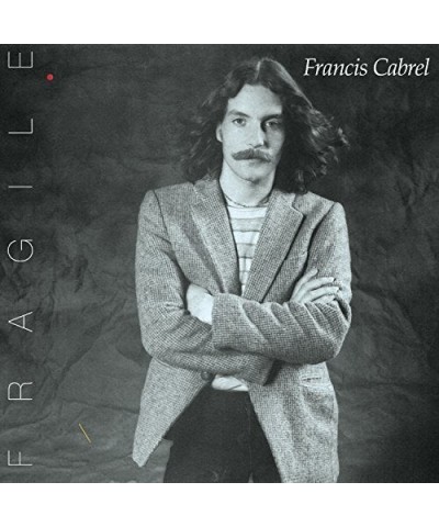 Francis Cabrel FRAGILE CD $13.19 CD