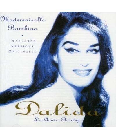 Dalida ANNEES BARCLAY: MADEMOISELLE BAMBINO CD $12.05 CD