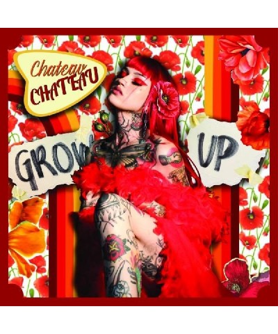 Chateau Chateau GROW UP CD $19.15 CD