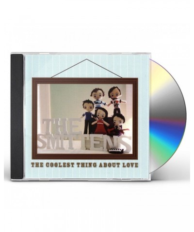 The Smittens COOLEST THING ABOUT LOVE CD $12.79 CD