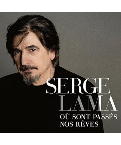 Serge Lama OU SONT PASSES NOS REVES CD $12.24 CD